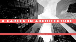 A Career in Architecture