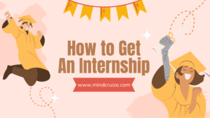 How to Get An Internship